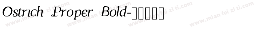 Ostrich Proper Bold字体转换